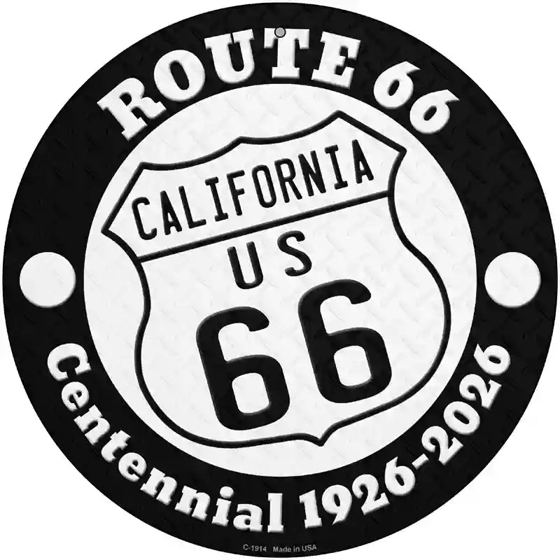 California Route 66 Centennial Novelty Metal Circle Sign 12" (C)