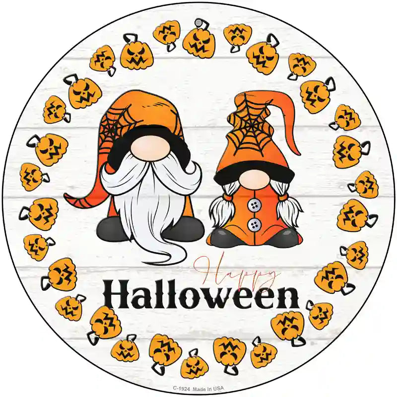 Happy Halloween Pumpkin Spooky Gnomes Novelty Metal Circle Sign 12" (C)