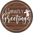 Ghostly Greetings Novelty Metal Circle Sign 12" (C)