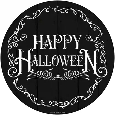 Happy Halloween Black Novelty Metal Circle Sign 12" (C)