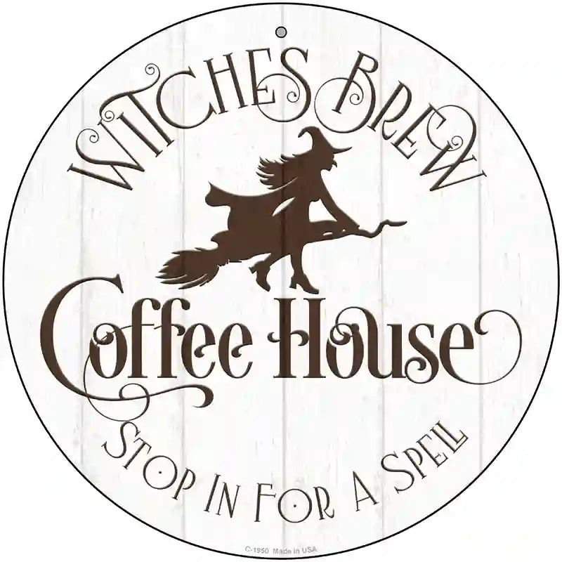 Witches Brew Coffee House Novelty Metal Circle Sign 12" (C)