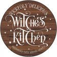 Witches Kitchen Novelty Metal Circle Sign 12" (C)