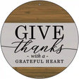 Give Thanks With A Grateful Heart Novelty Metal Circle Sign 12" (C)