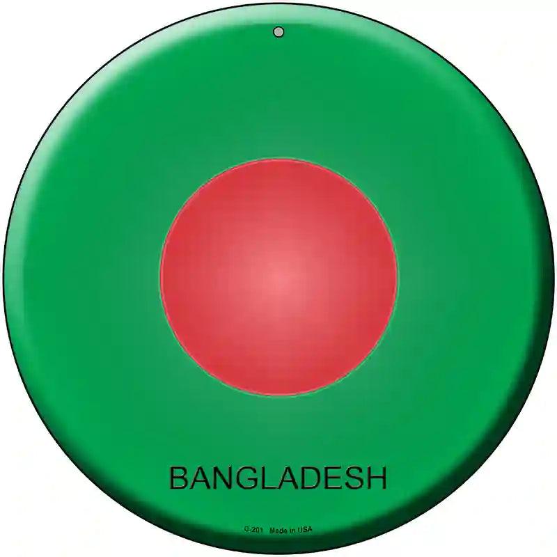 Bangladesh Country Novelty Metal Circular Sign 12" (C)