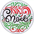 Noel Christmas Novelty Metal Circle Sign 12" (C)