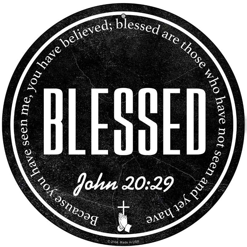 Blessed Bible Verse Novelty Metal Circular Sign C-2104