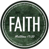 Faith Bible Verse Novelty Metal Circular Sign C-2105