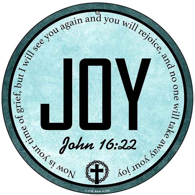 Joy Bible Verse Novelty Metal Circular Sign C-2108