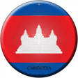 Cambodia Country Novelty Metal Circular Sign 12" (C)