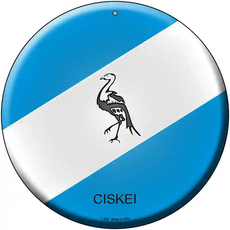 Ciskei Country Novelty Metal Circular Sign 12" (C)