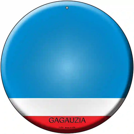 Gagauzia Country Novelty Metal Circular Sign 12" (C)