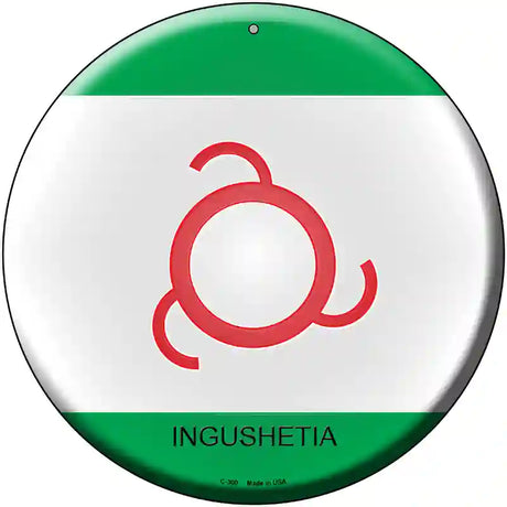 Ingushetia Country Novelty Metal Circular Sign 12" (C)