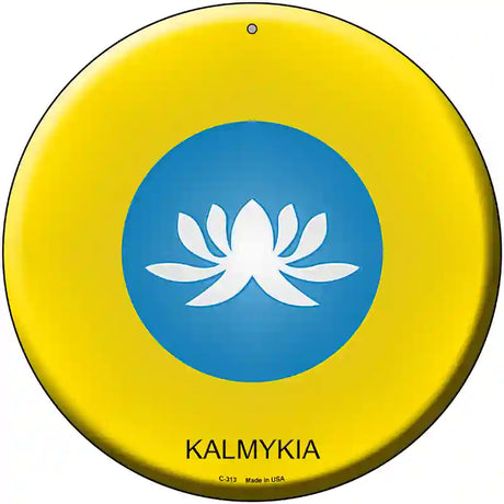 Kalmykia Country Novelty Metal Circular Sign 12" (C)