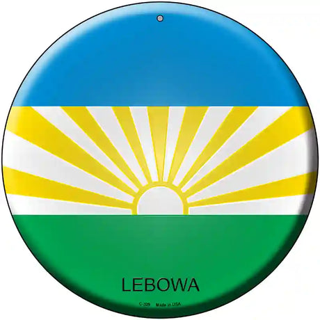 Lebowa Country Novelty Metal Circular Sign 12" (C)