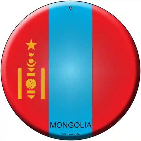 Mongolia Country Novelty Metal Circular Sign 12" (C)