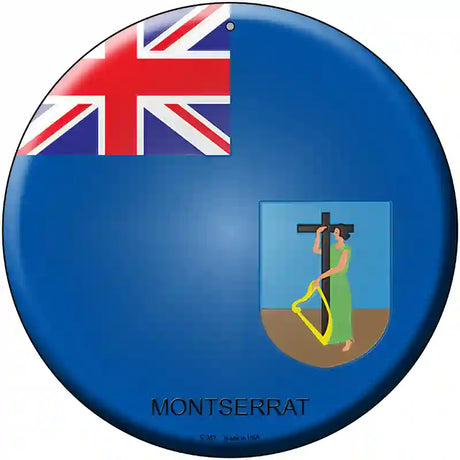 Montserrat Country Novelty Metal Circular Sign 12" (C)