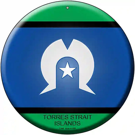 Torres Strait Islands Novelty Metal Circular Sign 12" (C)