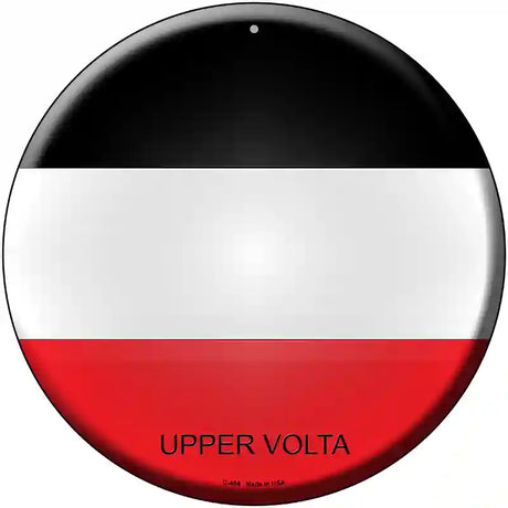 Upper Volta Country Novelty Metal Circular Sign 12" (C)