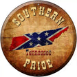 Southern Pride Tennessee Novelty Metal Circular Sign 12" (C)