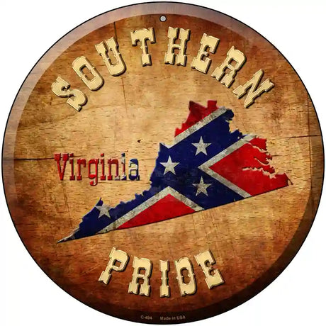 Southern Pride Virginia Novelty Metal Circular Sign 12" (C)