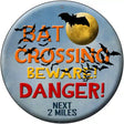 Bat Crossing Novelty Metal Circular Sign 12" (C)