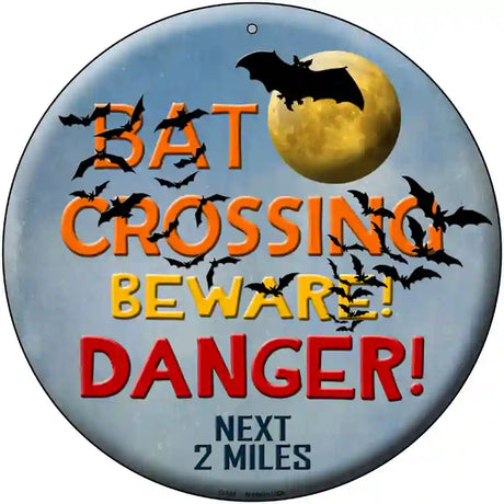 Bat Crossing Novelty Metal Circular Sign 12" (C)