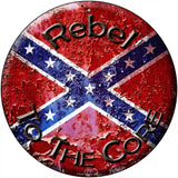 Rebel To The Core Novelty Metal Circular Sign 12" (C)