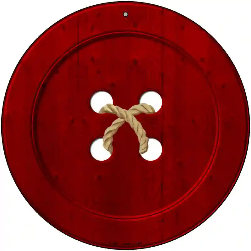 Red Button Novelty Metal Circular Sign 12" (C)