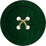 Green Button Novelty Metal Circular Sign 12" (C)