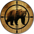 Bear Hunter Novelty Metal Circular Sign 12" (C)