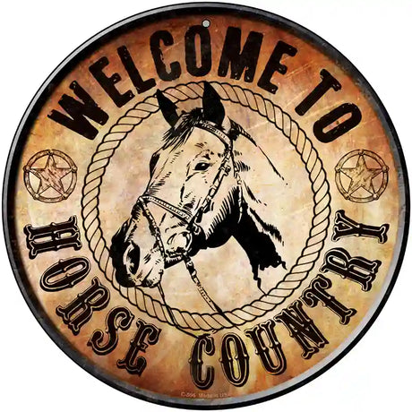 Horse Country Novelty Metal Circular Sign 12" (C)