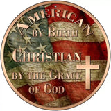 American Christian Novelty Metal Circular Sign 12" (C)