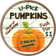 U Pick Pumpkins Novelty Metal Circular Sign 12" (C)