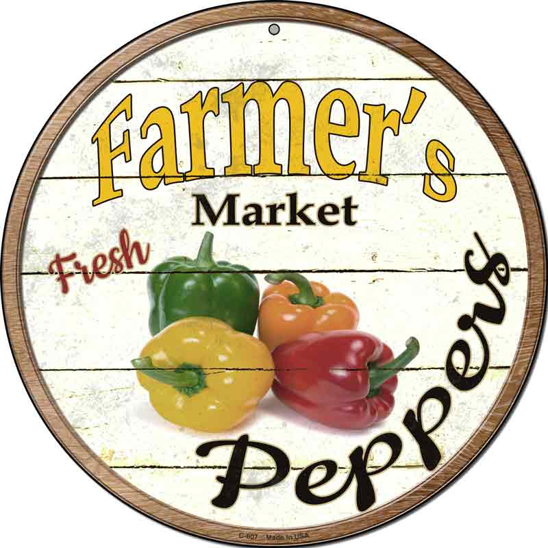 Farmers Market Peppers Wholesale Novelty Metal Circular Sign