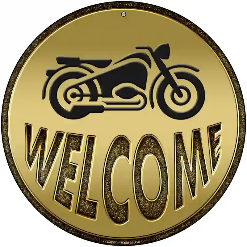 Welcome With Motorcycle Novelty Metal Circular Sign 12" (C)