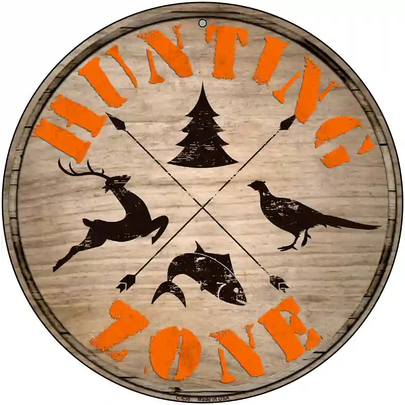 Hunting Zone Novelty Metal Circular Sign 12" (C)