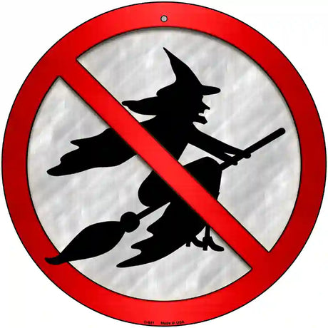 No Witches Novelty Metal Circular Sign 12" (C)