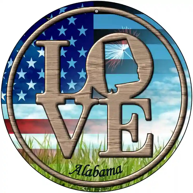 Love Alabama Novelty Metal Circular Sign 12" (C)