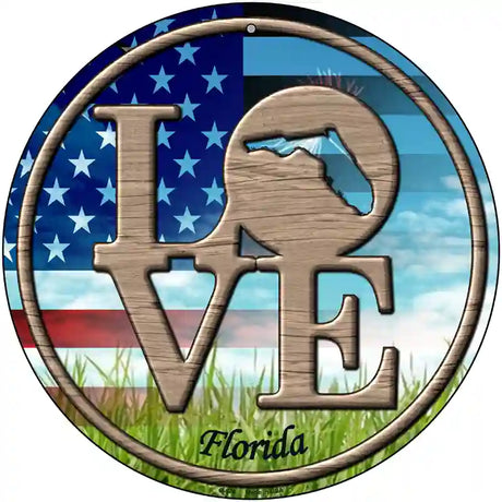 Love Florida Novelty Metal Circular Sign 12" (C)