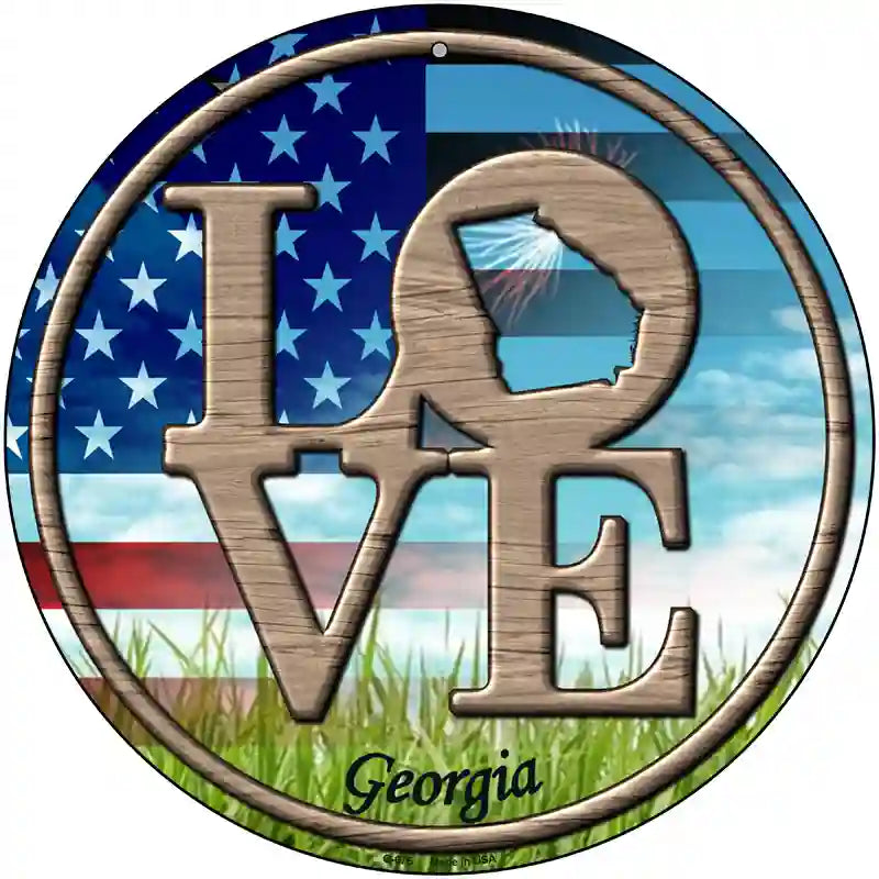 Love Georgia Novelty Metal Circular Sign 12" (C)