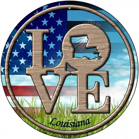 Love Louisiana Novelty Metal Circular Sign 12" (C)