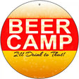 Beer Camp Novelty Metal Circular Sign 12" (C)