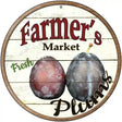 Farmers Market Plum Novelty Metal Circular Sign 12" (C)