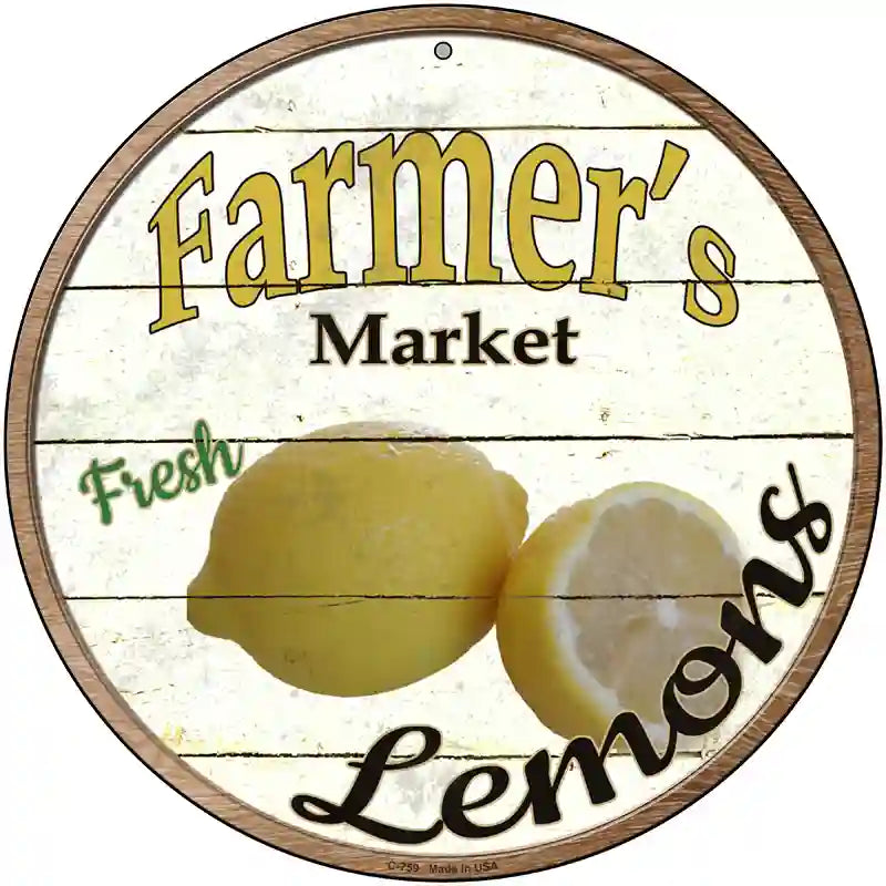 Farmers Market Lemons Novelty Metal Circular Sign 12" (C)