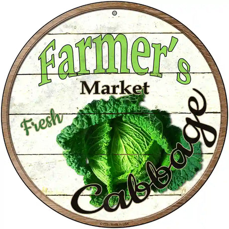 Farmers Market Cabbage Novelty Metal Circular Sign 12" (C)