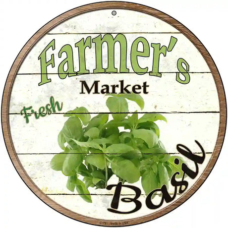 Farmers Market Basil Novelty Metal Circular Sign 12" (C)