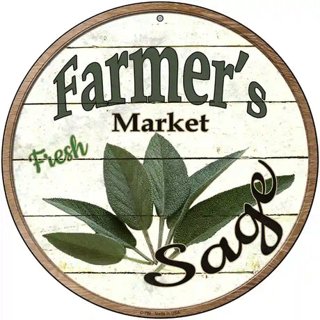 Farmers Market Sage Novelty Metal Circular Sign 12" (C)