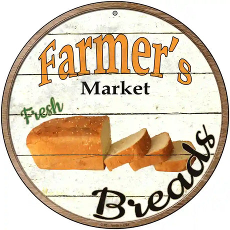 Farmers Market Breads Novelty Metal Circular Sign 12" (C)