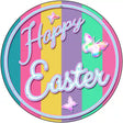 Happy Easter with Butterflies Novelty Metal Circular Sign 12" (C)