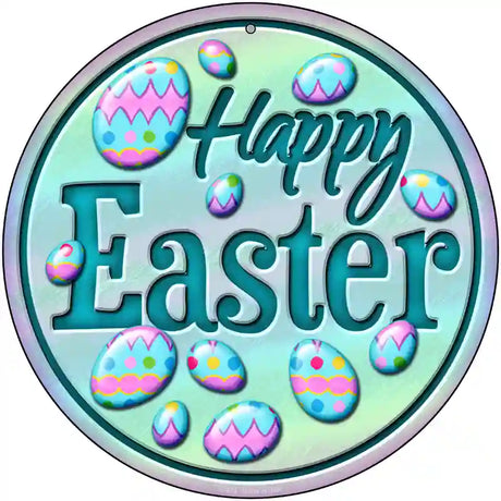 Happy Easter with Eggs Novelty Metal Circular Sign 12" (C)